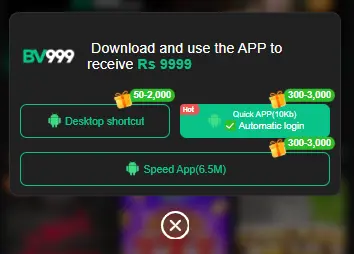BV999 app download popup offering Rs 9,999 reward with Quick App and Speed App options