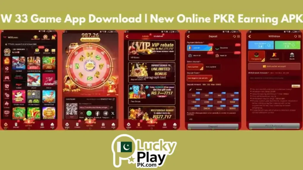W 33 Game app download PKR earning APK showing games, spin wheel, VIP bonuses, deposit and withdraw